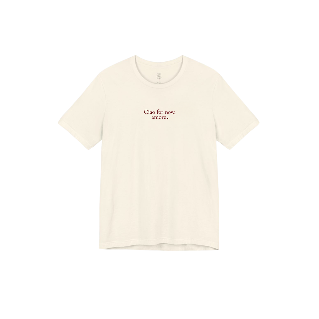 Ciao for Now, Amore Tee – Cotton Shirt