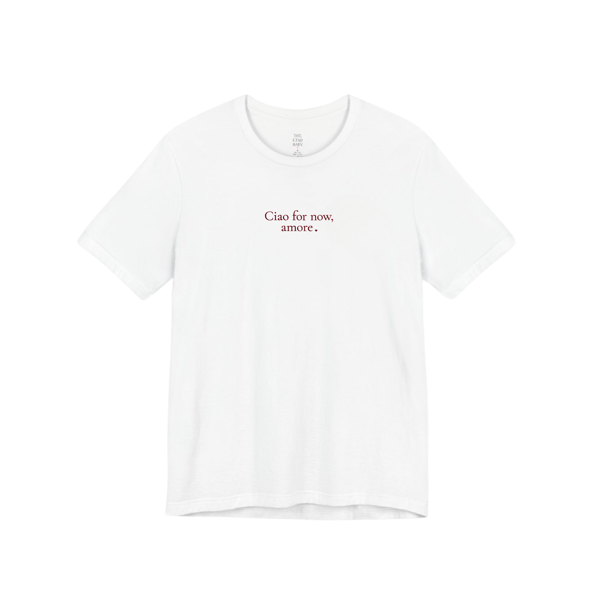 Ciao for Now, Amore Tee – Cotton Shirt