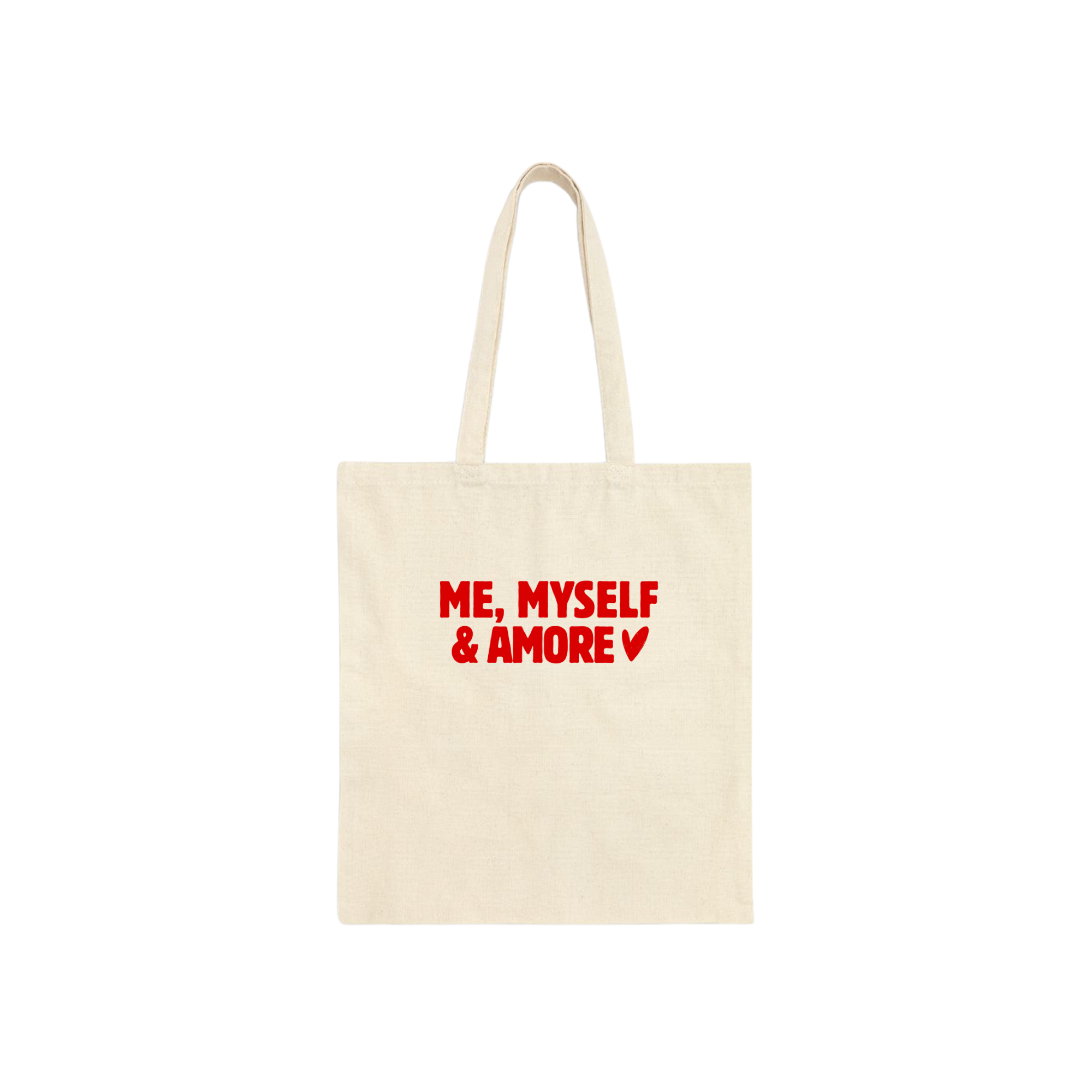 Me, Myself & Amore Tote – Canvas Bag